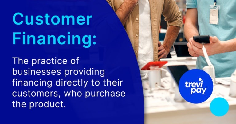 Customer Financing: A Guide | TreviPay