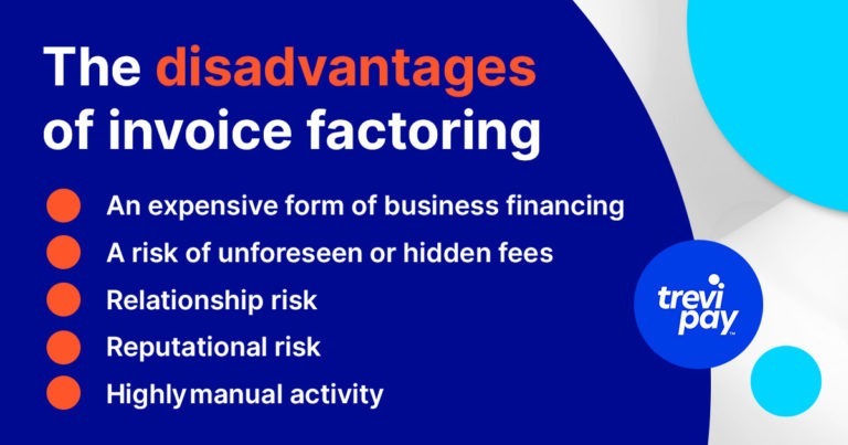 disadvantages of invoice factoring bullet points