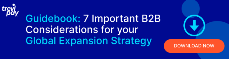 Download 7 Important B2B Consideration for Your Global Expansion Strategy